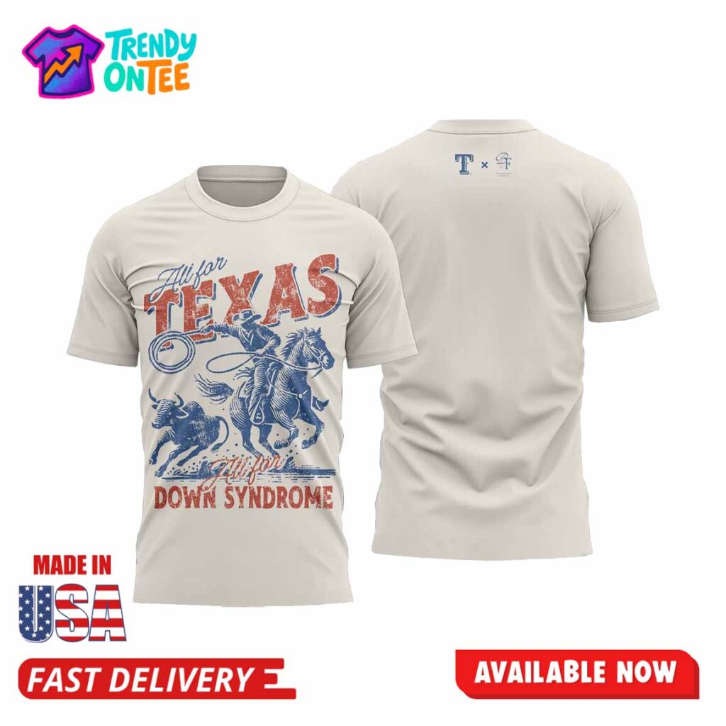Texas Rangers Rodeo All For Texas All For Down Syndrome Shirt