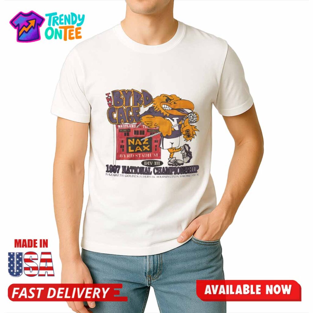 The Byrd Cage Naz Lax Byrd Stadium National Championship Shirt The Byrd Cage Naz Lax Byrd Stadium National Championship Shirt
