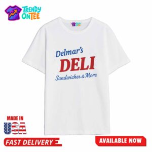Tom Holland Delmar's DELI Sandwiches & More Shirt
