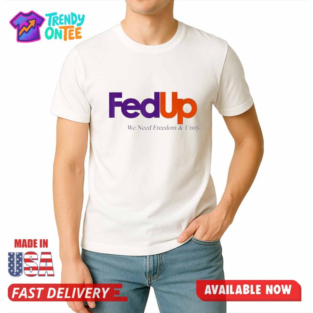 Anne Hathaway FedUp We Need Freedom & Unity Shirt Anne Hathaway FedUp We Need Freedom & Unity Shirt
