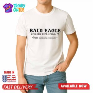 Bald Eagle Athletic Dept Phila Pa Shirt