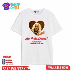 Cardi B Am I The Drama Shirt