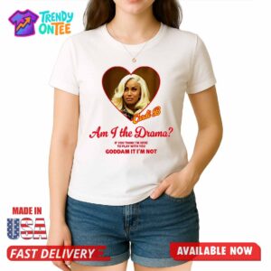 Cardi B Am I The Drama Shirt