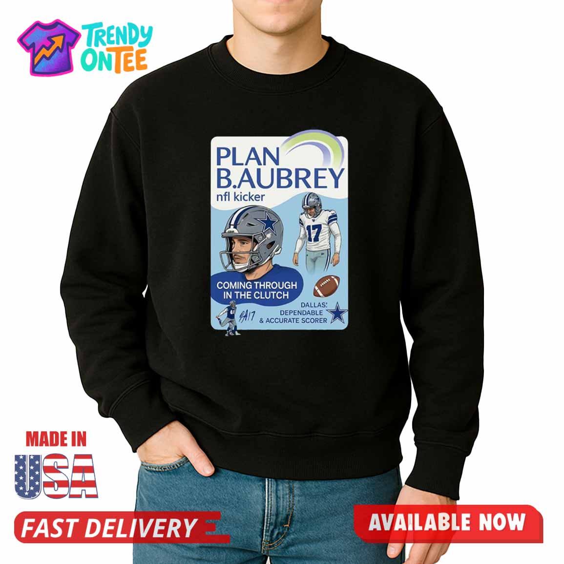 Cowboys Plan B.Aubrey Coming Through In The Clutch Shirt Cowboys Plan B.Aubrey Coming Through In The Clutch Shirt