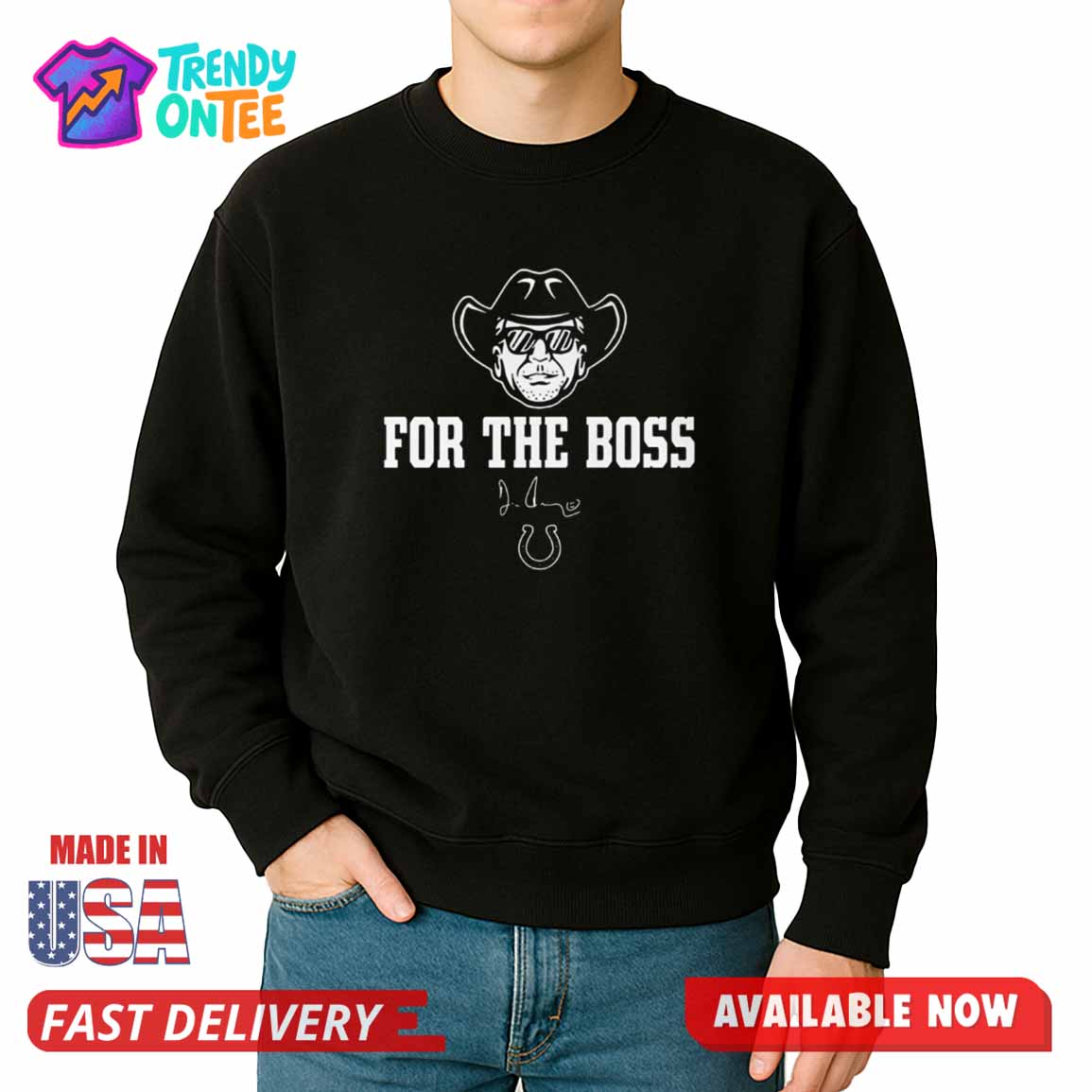 Indianapolis Colts For The Boss Shirt Indianapolis Colts For The Boss Shirt