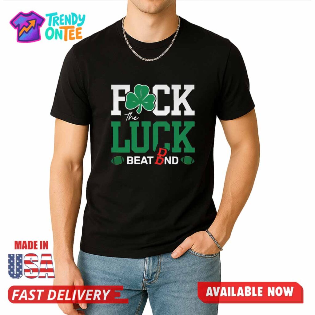 Miami Hurricanes Fuck The Luck Shirt Miami Hurricanes Fuck The Luck Shirt