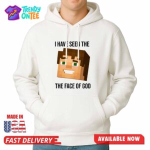 Minecraft I Have Seen The Face Of God Shirt