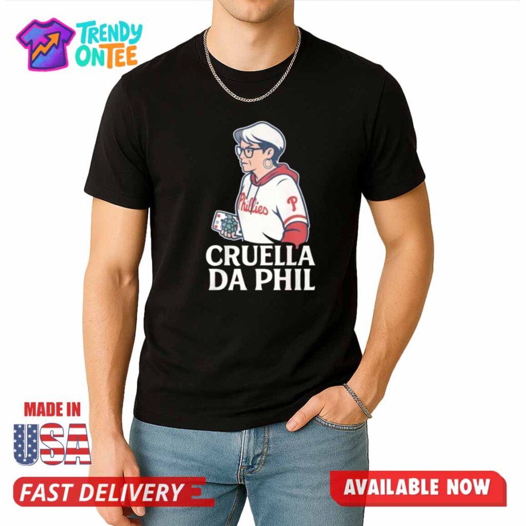 Phillies Cruella Da Phil Shirt