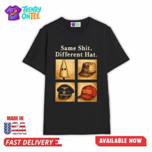 Same Shit Different Hat Shirt