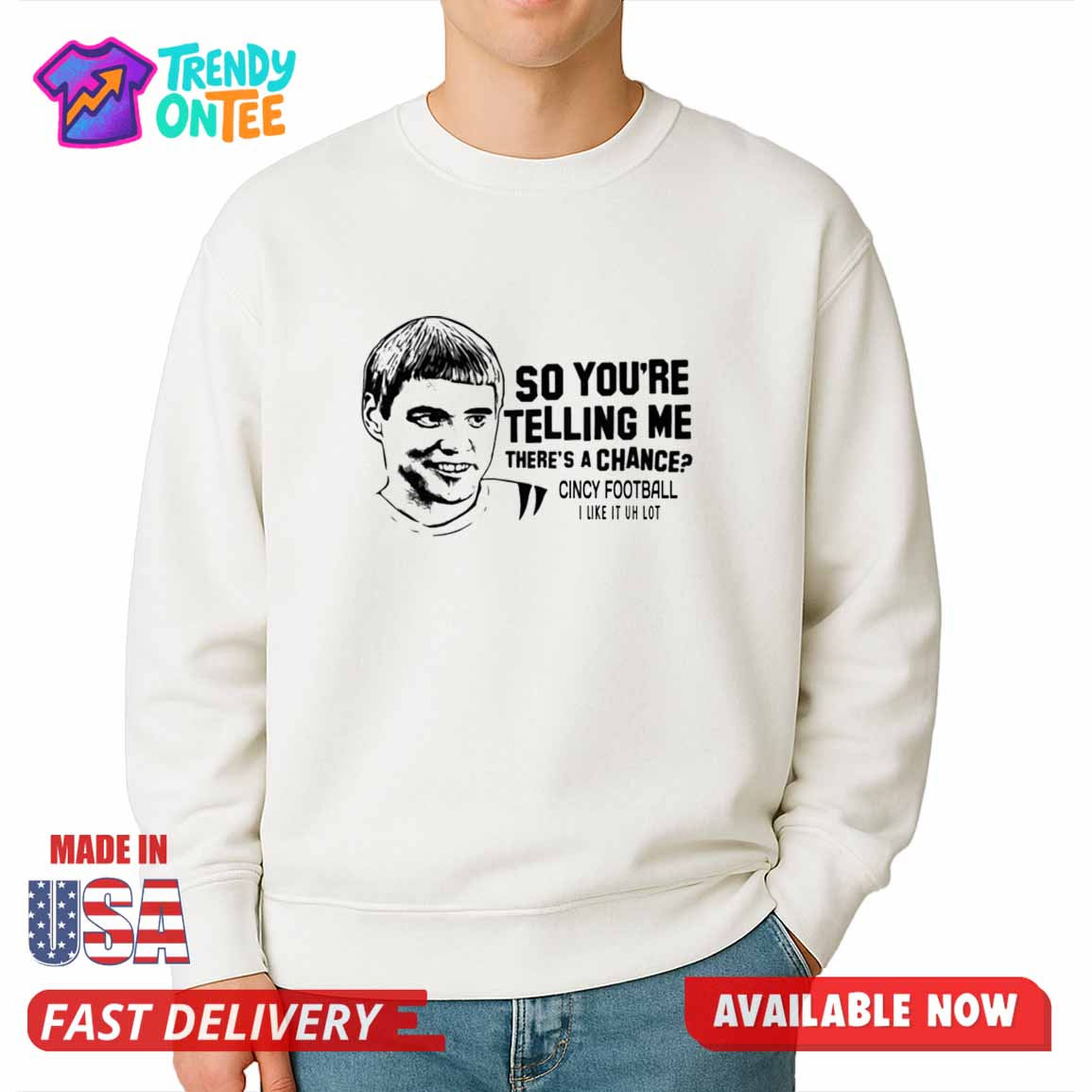 So You're Telling Me There's A Chance Shirt So You're Telling Me There's A Chance Shirt