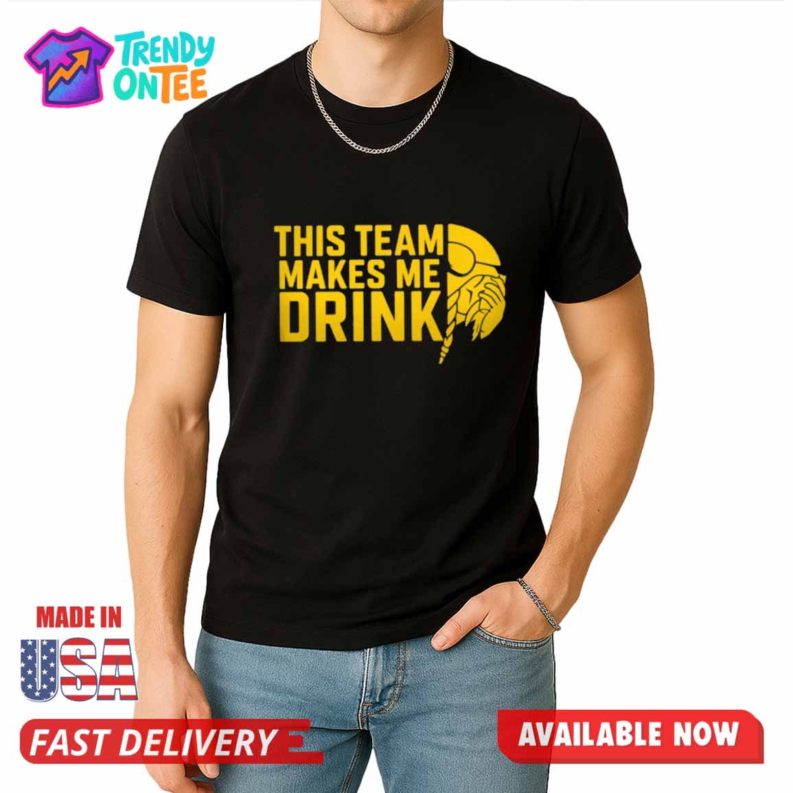 This Team Makes Me Drink Shirt This Team Makes Me Drink Shirt