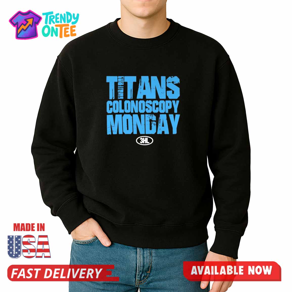 Titans Colonoscopy Monday HL Shirt Titans Colonoscopy Monday HL Shirt