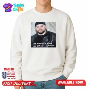 Baker Mayfield God Forbid White Boy Get A Lil Motion Shirt
