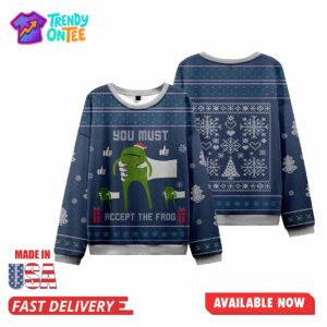 Blue You Must Accept The Frog Ugly Christmas Sweater