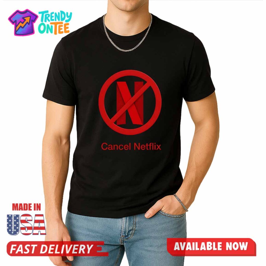 Cancel Netflix Shirt Cancel Netflix Shirt