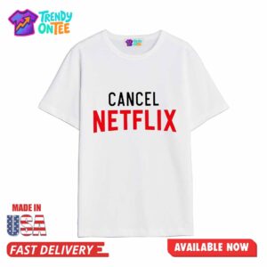 Protect Your Kids Cancel Netflix Shirt