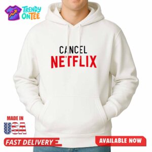Protect Your Kids Cancel Netflix Shirt