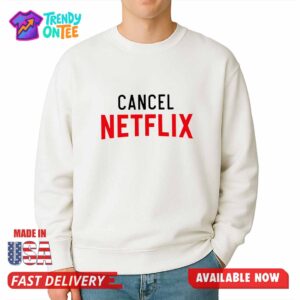 Protect Your Kids Cancel Netflix Shirt