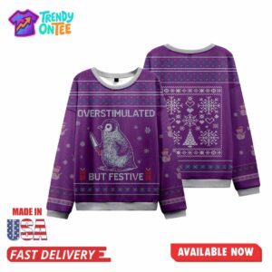 Purple Overstimulated But Festive Ugly Christmas Sweater