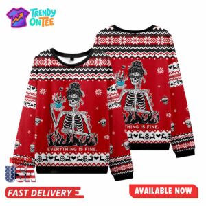 Skeleton Everything Is Fine Ugly Christmas Sweater