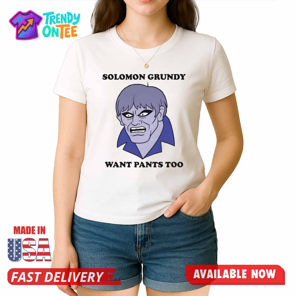 Solomon Grundy Want Pants Too Shirt Solomon Grundy Want Pants Too Shirt