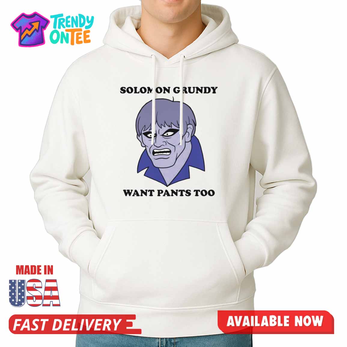 Solomon Grundy Want Pants Too Shirt Solomon Grundy Want Pants Too Shirt