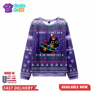 Sorry I Can't Go Ugly Christmas Sweater