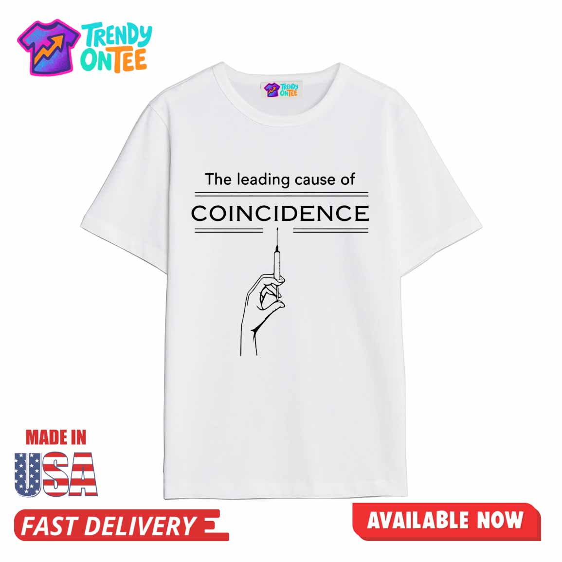 The Leading Cause Of Coincidence Shirt The Leading Cause Of Coincidence Shirt