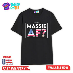 Are You Massie AF Shirt