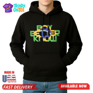 Brazil New Boy Better Know Shirt