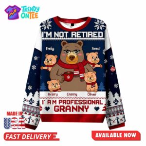 I'm Not Retired Christmas Ugly Sweater