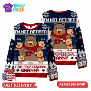 I'm Not Retired Christmas Ugly Sweater I'm Not Retired Christmas Ugly Sweater