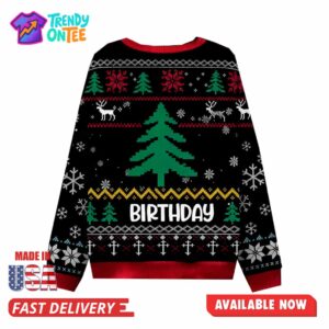 It's Your Birthday Ugly Sweater