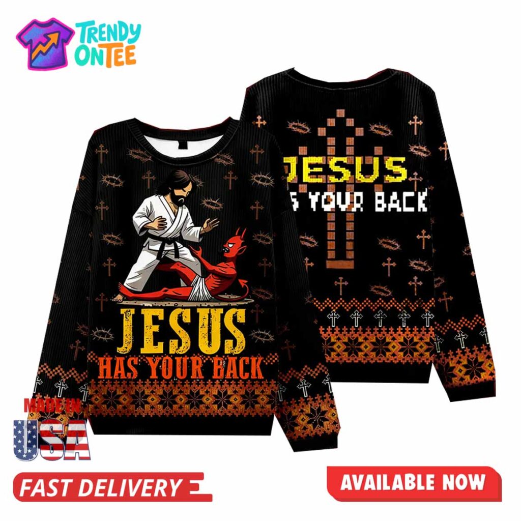 Jesus Has Your Back Ugly Sweater