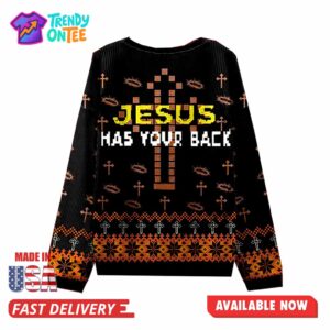 Jesus Has Your Back Ugly Sweater