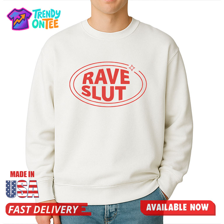 Rave Slut Shirt Rave Slut Shirt