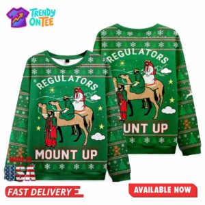 Regulators Mount Up Christmas Ugly Sweater