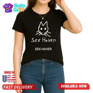 Sex Haver Shirt