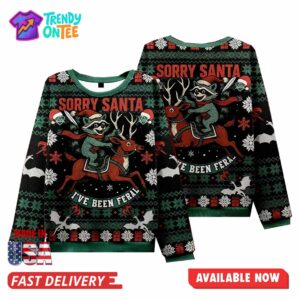 Sorry Santa Christmas Ugly Sweater
