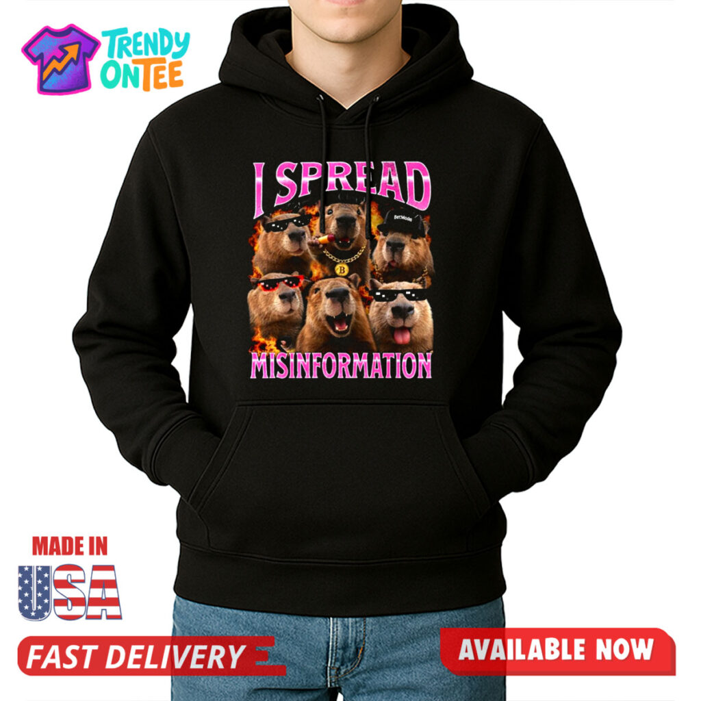 Capybara I Spread Misinformation Shirt