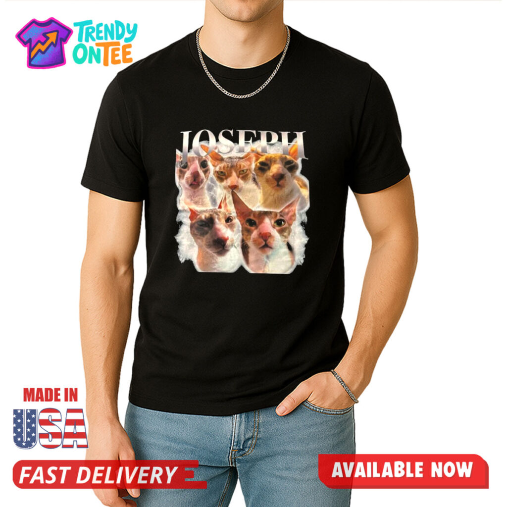 Cat Meme Joseph Shirt