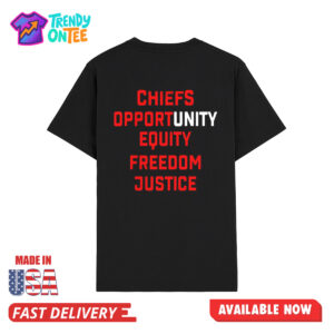 Chiefs Inspire Change Opportunity Equity Freedom Justice Hoodie
