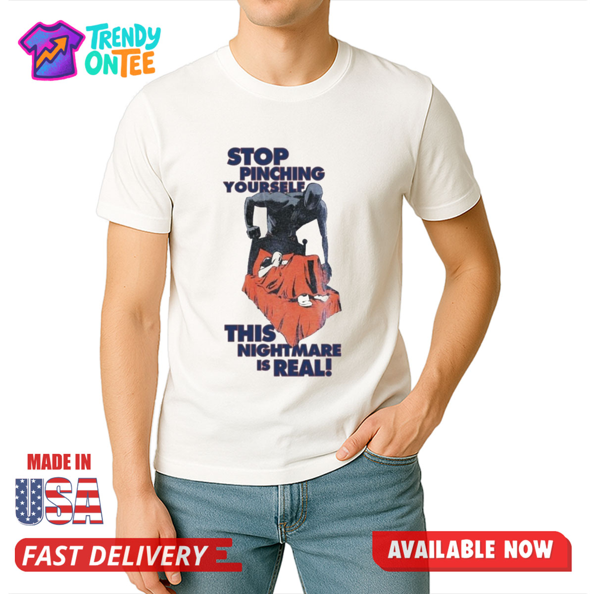 Stop Pinching Yourself This Nightmare Is Real Shirt Stop Pinching Yourself This Nightmare Is Real Shirt