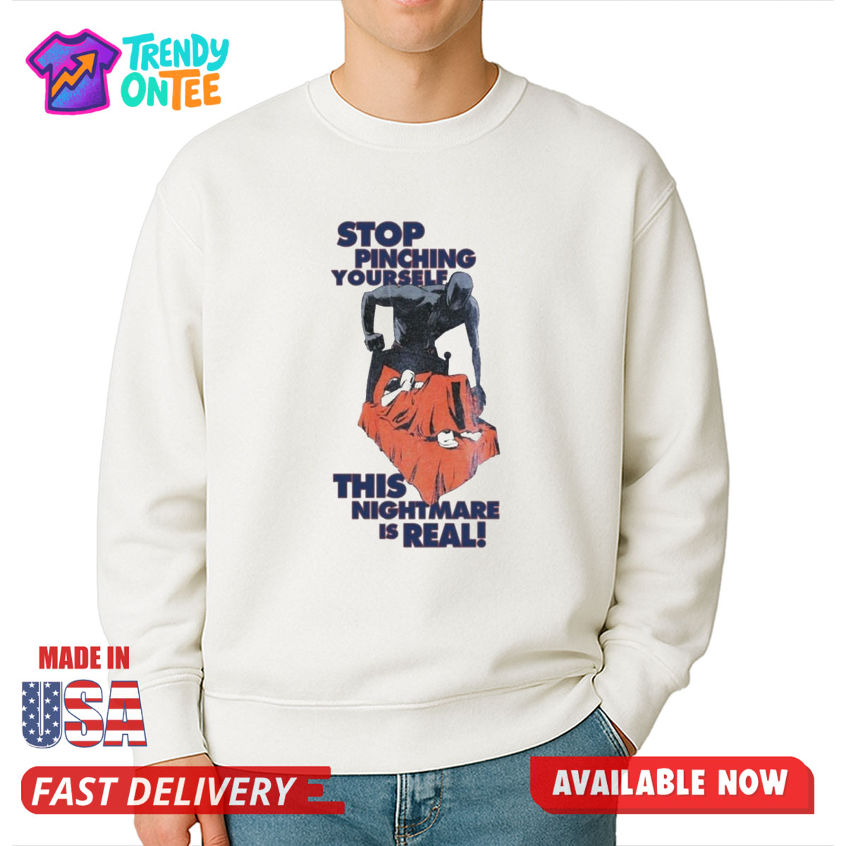 Stop Pinching Yourself This Nightmare Is Real Shirt Stop Pinching Yourself This Nightmare Is Real Shirt