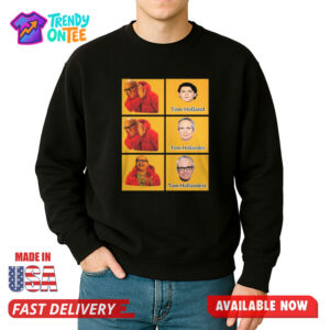 Tom Holland Tom Hollander Tom Hollandest Shirt