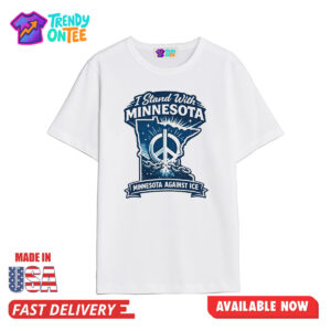 I Stand With Minnesota Minnesota Against ICE Shirt