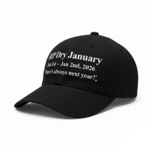 RIP Dry January Jan st Jan nd Hat