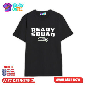 Seattle Seahawks Ready Squad Shirt