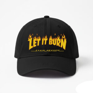 Spencer Pratt Let It Burn Gavin Newsom Hat