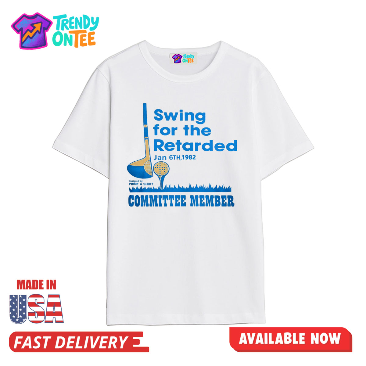 Swing For The Retarded Committee Member Shirt Swing For The Retarded Committee Member Shirt